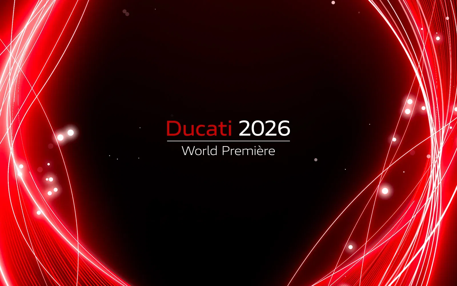 Ducati World Premiere