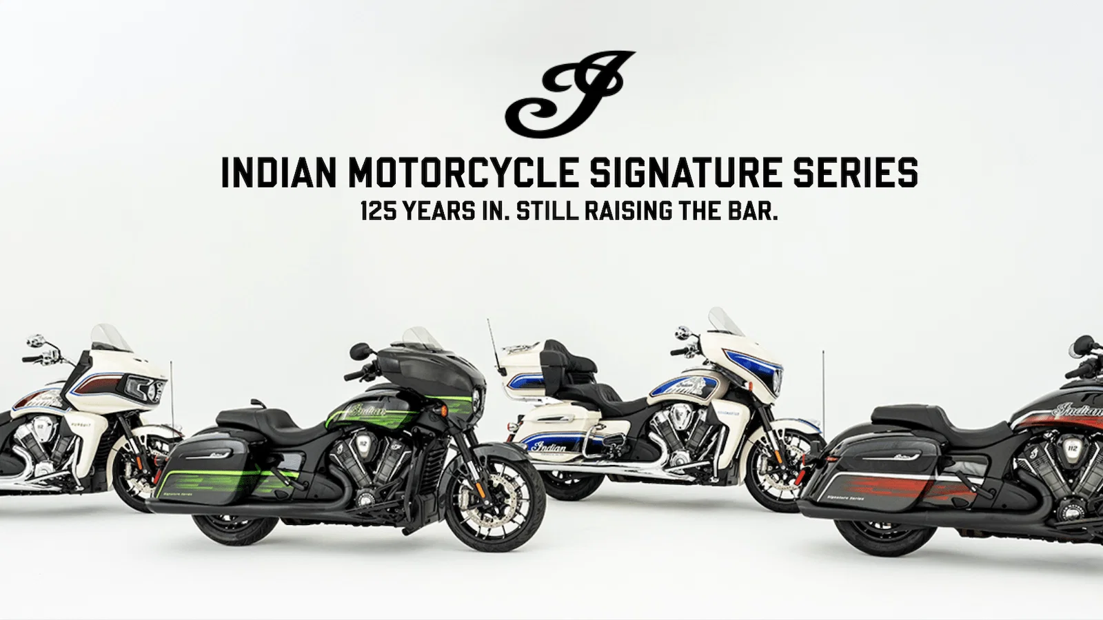 The bikes in the Indian Signature Series